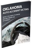 Hurt in in an Oklahoma Car Wreck? Protect Yourself with our FREE book!